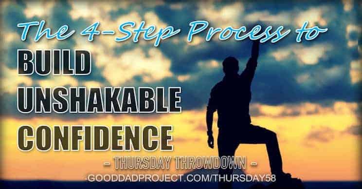 Process to Build Unshakable Confidence