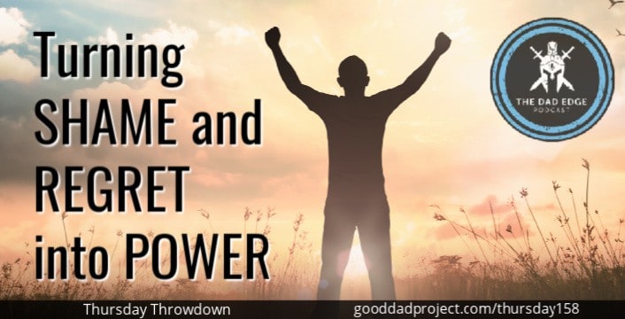 Turning SHAME and REGRET into POWER