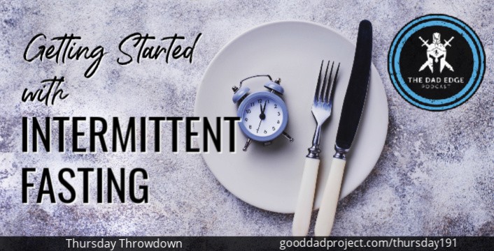 Getting Started with Intermittent Fasting