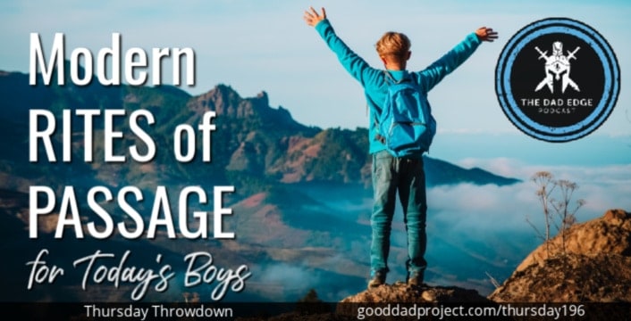 Modern Rites of Passage for Today’s Boys