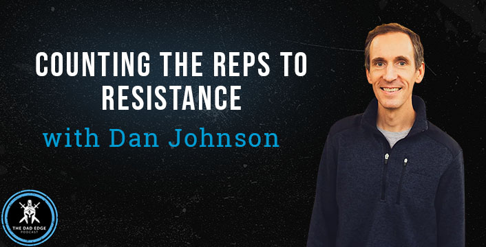 Counting the Reps to Resistance with Dan Johnson