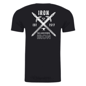 Iron Sharpens Iron Shirt