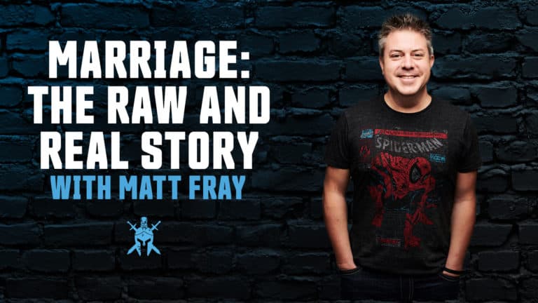 Marriage: The Raw and Real Story with Matthew Fray