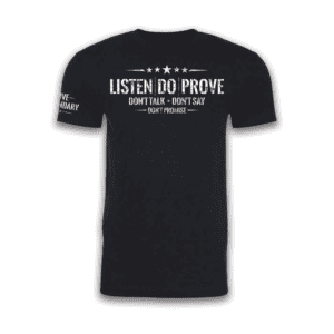 Listen Do Prove Shirt