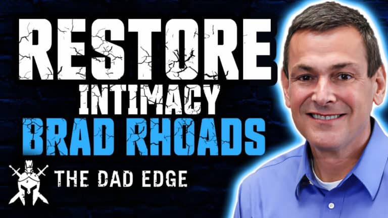 Brad Rhoads – Creating Depth and Intimacy with your Spouse Again